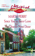 Since You've Been Gone and the Doctor Next Door: An Anthology