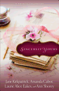 Sincerely Yours: A Novella Collection
