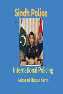 Sindh Police vs. International Policing