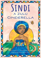 Sindi: A Zulu Cinderella