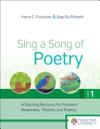Sing a Song of Poetry, Grade 1, Revised Edition: A Teaching Resource for Phonemic Awareness, Phonics and Fluency