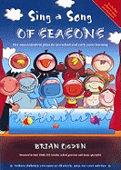 Sing a Song of Seasons: Five Easy to Perform Plays for Pre-school and Early Years Learning