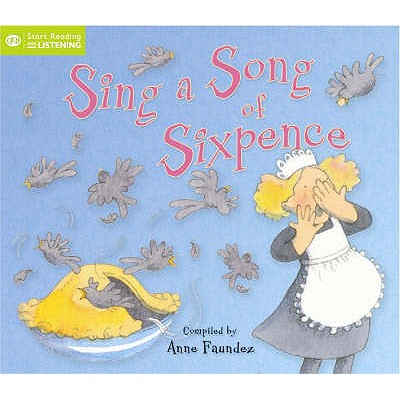 Sing a Song of Sixpence - Faundez, Anne