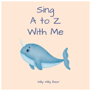Sing A to Z With Me