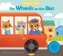 Sing and Slide: The Wheels on the Bus