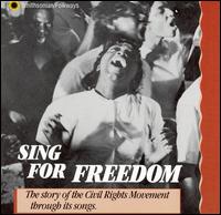 Sing for Freedom: Civil Rights Movement Songs - Various Artists