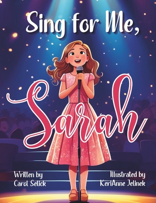 Sing for Me, Sarah - Publishing, Sloth Dreams (Contributions by), and Selick, Carol