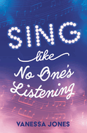 SING Like No One's Listening