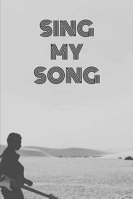 Sing My Song: A cool notebook: Sing My Song, Place for your lyrics, 5,83 x 8,27 in, squared. - Ullrich, Jorg