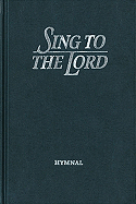 Sing to the Lord: Hymnal (Black)
