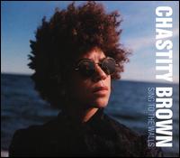 Sing to the Walls - Chastity Brown