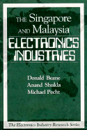 Singapore and Malaysia Electronics Industries
