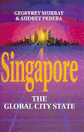 Singapore: The Global City-State