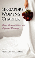 Singapore Women's Charter: Roles, Responsibilities and Rights in Marriage