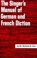 Singer's Manual of German and French Diction