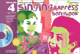 Singing Express Songbook 4: All the Songs from Singing Express 4