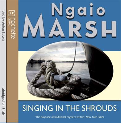 Singing in the Shrouds - Marsh, Nagaio, and Lesser, Anton (Read by)