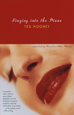 Singing Into the Piano - Mooney, Ted