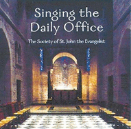 Singing the Daily Office - Society of St John the Evangelist