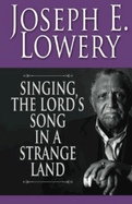 Singing the Lord's Song in a Strange Land