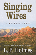Singing Wires: A Western Story