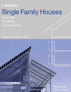 Single Family Housing: Concepts, Planning, Construction