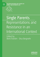 Single Parents: Representations and Resistance in an International Context