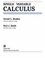 Single Variable Calculus - Smith, and Bradley, and Allen, Lindsey