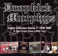 Singles Collection, Vol. 2 - Dropkick Murphys