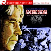 Sings Americana: From the Archives - Carl Sandburg