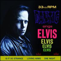 Sings Elvis - Danzig