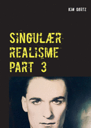 Singulr realisme part 3