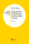 Singularities and Groups in Bifurcation Theory: Volume I
