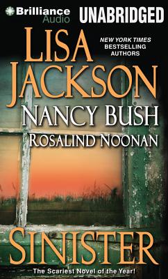 Sinister - Jackson, Lisa, and Bush, Nancy, and Noonan, Rosalind