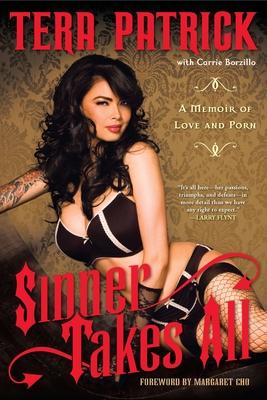 Sinner Takes All: A Memoir of Love & Porn - Patrick, Tera, and Borzillo, Carrie