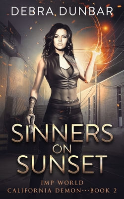 Sinners on Sunset - Dunbar, Debra