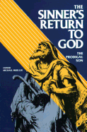 Sinner's Return to God: The Prodigal Son
