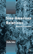 Sino-American Relations: Mutual Paranoia