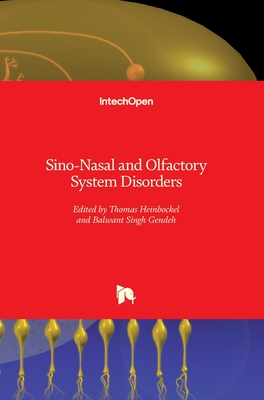 Sino-Nasal and Olfactory System Disorders - Heinbockel, Thomas (Editor), and Gendeh, Balwant Singh (Editor)