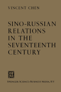 Sino-Russian Relations in the Seventeenth Century