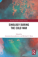 Sinology During the Cold War