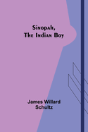 Sinopah, the Indian Boy