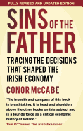 Sins of the Father: Tracing the Decisions That Shaped the Irish Economy