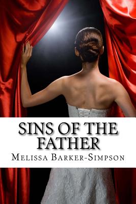 Sins of the Father - Barker-Simpson, Melissa