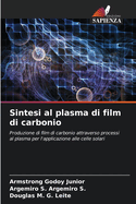 Sintesi al plasma di film di carbonio