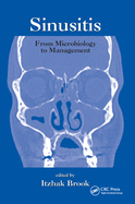 Sinusitis: From Microbiology To Management