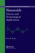 Sinusoids: Theory and Technological Applications