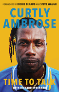 Sir Curtly Ambrose: Time to Talk