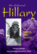 Sir Edmund Hillary: To Everest and Beyond