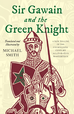 Sir Gawain and the Green Knight - Smith, Michael